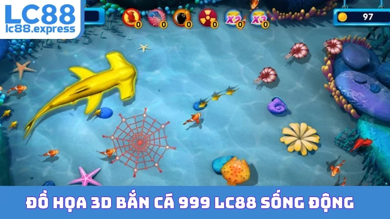 Đồ họa 3D Bắn Cá 999 LC88 sống động