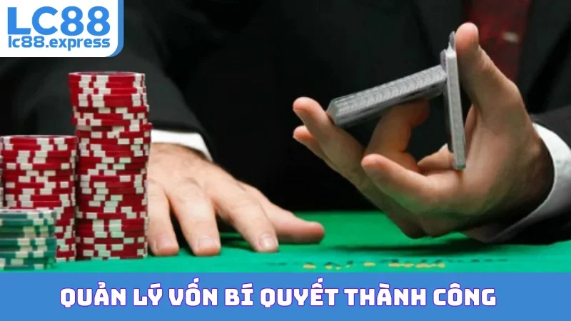 Quản lý vốn bí quyết thành công